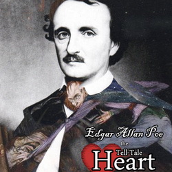 Edgar Allan Poe - The Tell Tale Heart