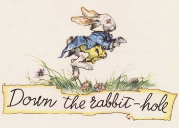 Lewis Carroll: Alices Adventures in Wonderland - Down the Rabbit Hole.