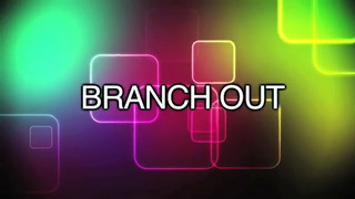 Branch Out