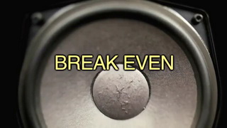 Break Even