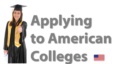 Applying to American Colleges
